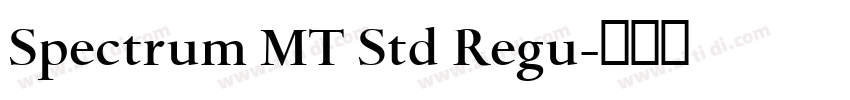 Spectrum MT Std Regu字体转换